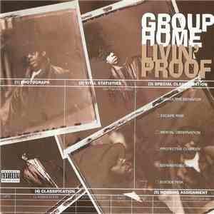Group Home - Livin' Proof