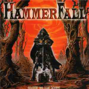 HammerFall - Glory To The Brave