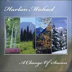 Harlan Michael - A Change Of Season