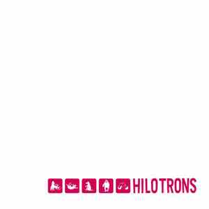Hilotrons - Hilotrons