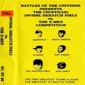 Invisibl Skratch Piklz vs. The X-Men - The Unofficial Invisibl Skratch Pikl ...