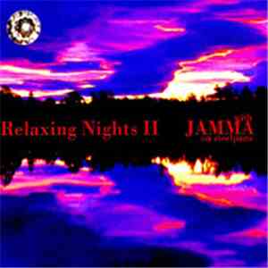 Jamma  - Relaxing Nights II With Jamma On Steelpans