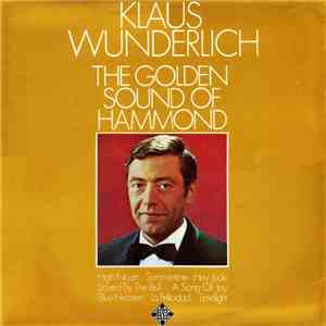 Klaus Wunderlich - The Golden Sound Of Hammond