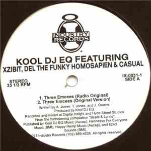 Kool DJ EQ Featuring Xzibit, Del The Funky Homosapien & Casual - Three Emce ...