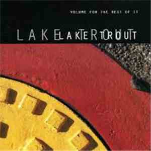 Lake Trout - Volume For The Rest Of It