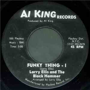 Larry Ellis And The Black Hammer - Funky Thing