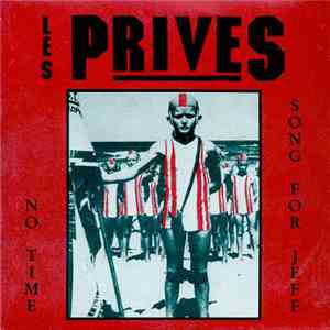 Les Prives - No Time / Song For Jeff