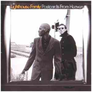 Lighthouse Family - Postcards From Heaven