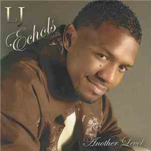 LJ Echols - Another Level