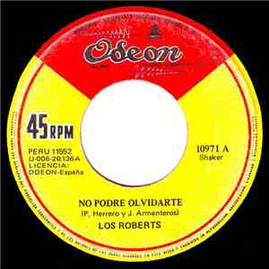 Los Roberts - No Podré Olvidarte / El Saltamontes
