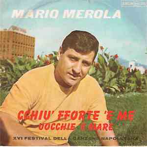 Mario Merola - Cchiù Forte 'E Me