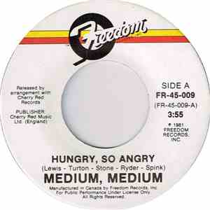 Medium, Medium - Hungry, So Angry / Nadsat Dream