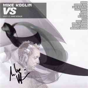 Mike Koglin - VS