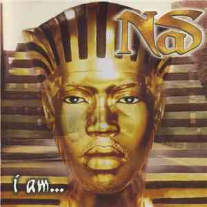 Nas - I Am...