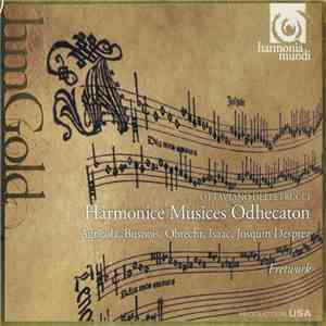 Ottaviano Dei Petrucci : Various, Fretwork - Harmonice Musices Odhecaton