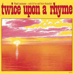 Paul Levinson - Twice Upon A Rhyme
