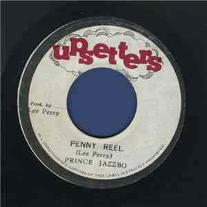 Prince Jazzbo, The Upsetters - Penny Reel / Penny Version