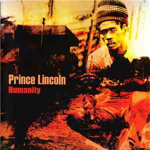 Prince Lincoln - Humanity