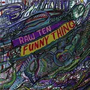 Raw Ten - Funny Thing