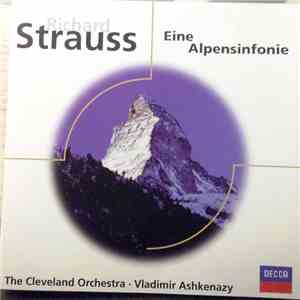 Richard Strauss, Vladimir Ashkenazy, The Cleveland Orchestra - Eine Alpensinfonie, Op.64
