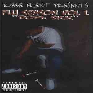 Robbie Fluent - Flu Season Vol. 1 'Dope Sick'