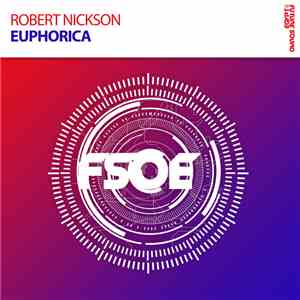 Robert Nickson - Euphorica