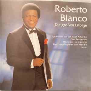 Roberto Blanco - Die Großen Erfolge