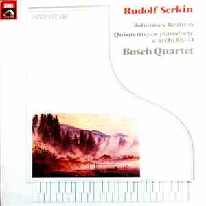Rudolf Serkin, Johannes Brahms, Busch Quartet - Quintetto Per Pianoforte E  ...