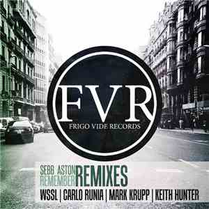 Sebb Aston - Remember (Remixes)