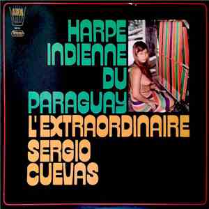 Sergio Cuevas - Harpe Indienne Du Paraguay