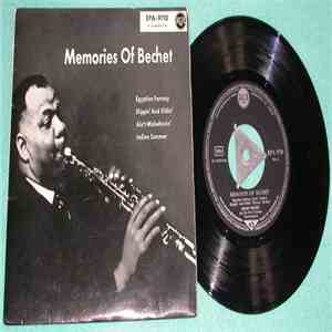 Sidney Bechet And His New Orleans Feetwarmers - Memories Of Bechet