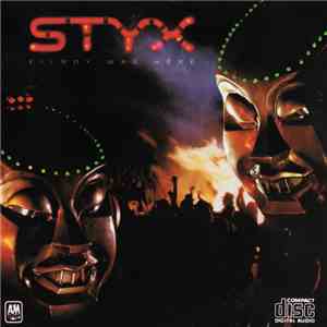 Styx - Kilroy Was Here