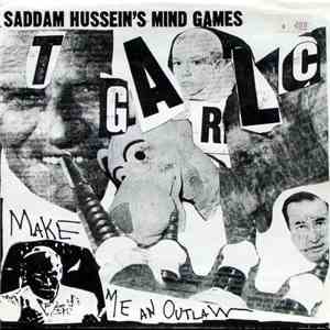T.G.A.R.L.C. - Saddam Hussein's Mind Games