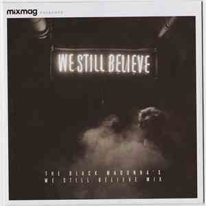 The Black Madonna - We Still Believe