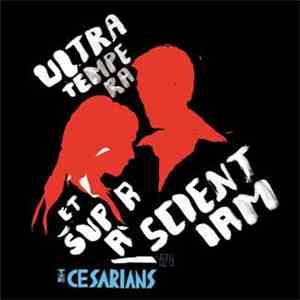 The Cesarians - Ultra Tempera Et Supra Scientiam / Ratz