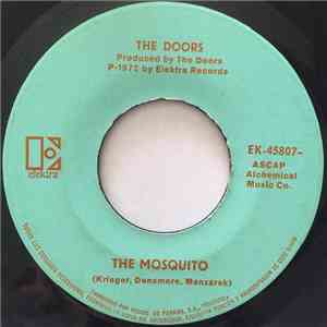 The Doors - The Mosquito / It Slipped My Mind