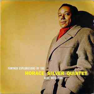 The Horace Silver Quintet - Further Explorations