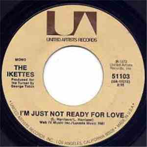 The Ikettes - Two Timin' Double Dealin' / I'm Just Not Ready For Love