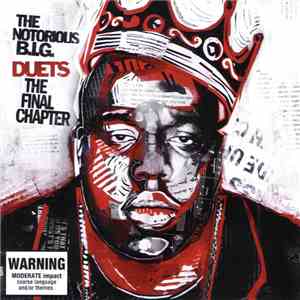 The Notorious B.I.G. - Duets: The Final Chapter