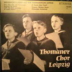 Thomanerchor - Weihnachtslieder aus der Thomaskirche Leipzig (Konzert-Mitschnitt)