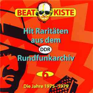 Various - Beatkiste Volume 6 - Die Jahre 1975-1979
