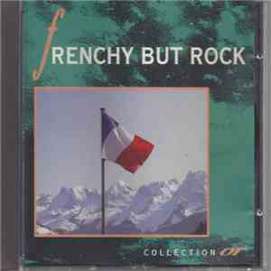 Various - Frenchy But Rock