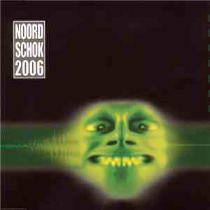 Various - Noordschok 2006 Band Sampler