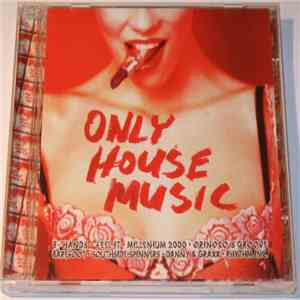 Various - Only House Music