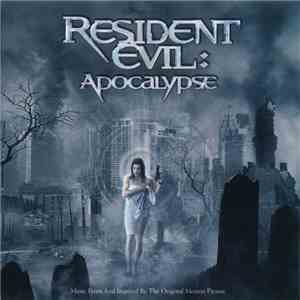 Various - Resident Evil: Apocalypse (Music From And Inspired By The Original Motion Picture)