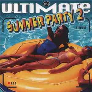 Various - The Ultimate Summer Party 2