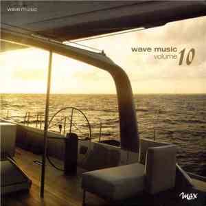 Various - Wave Music Volume 10
