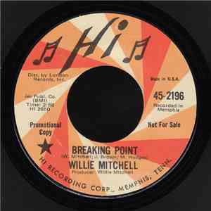 Willie Mitchell - Breaking Point / Roadhouse
