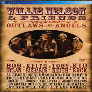 Willie Nelson & Friends - Outlaws And Angels
