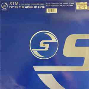 XTM & DJ Chucky - Fly On The Wings Of Love